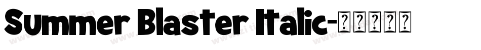 Summer Blaster Italic字体转换